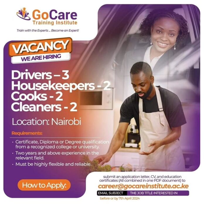 Gocare Training Institute Hiring Drivers, Cooks, Housekeepers, Cooks And Cleaners